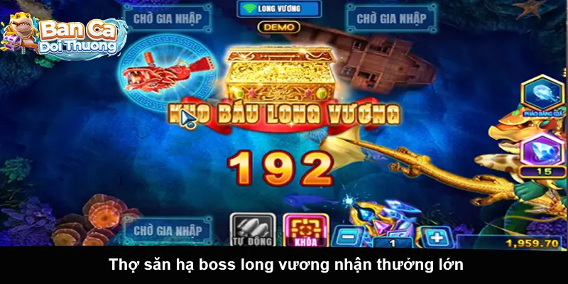 Thợ săn hạ boss long vương nhận thưởng lớn.