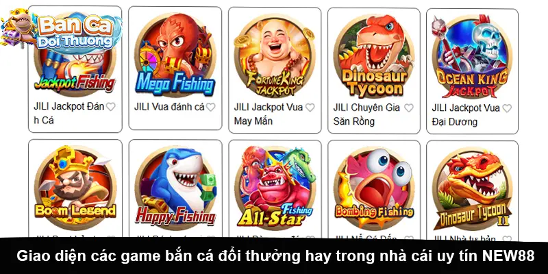 Giao diện các game bắn cá đổi thưởng hay trong nhà cái uy tín new88