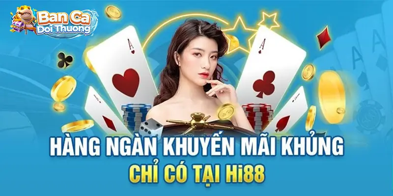 Khuyến Mãi Hi88