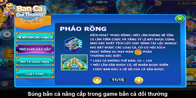 Súng bắn cá nâng cấp trong game bắn cá đổi thưởng.