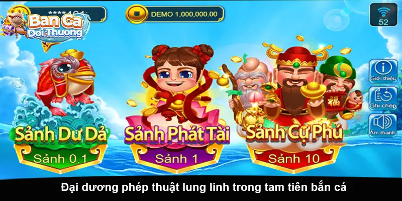 Đại dương phép thuật lung linh trong tam tiên bắn cá.