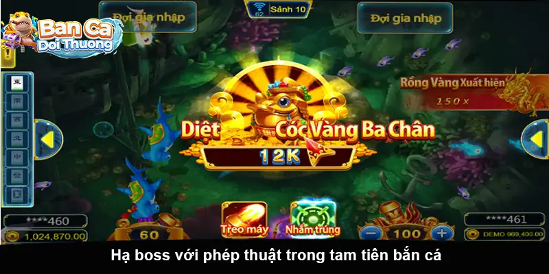 Hạ boss với phép thuật trong tam tiên bắn cá.